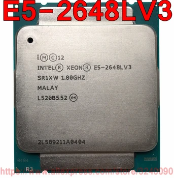 Intel Xeon CPU E5-2648LV3 QS 1.80 GHz 12-Südamikud 30M LGA2011-3 E5-2648L protsessor V3 E5 2648LV3 tasuta kohaletoimetamine E5 2648L V3
