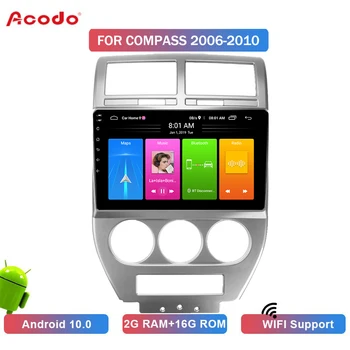 ACODO 2G RAM 16G ROM, Android 10.0 Auto Raadio Multimeedia Mängija JEEP COMPASS 2007-2009 Navigatsiooni GPS-i 2 Din