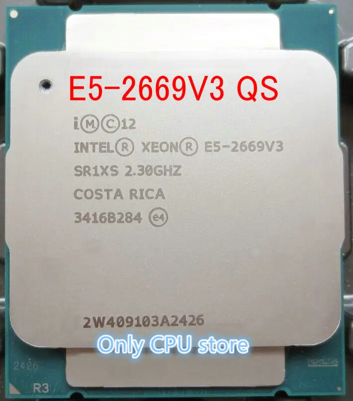 E5 2669V3 Originaal Intel Xeon QS Versioon E5-2669 V3 E5 2669 V3 2.30 GHz 30M 12Core 22NM LGA2011-3 120W Protsessor tasuta shipping