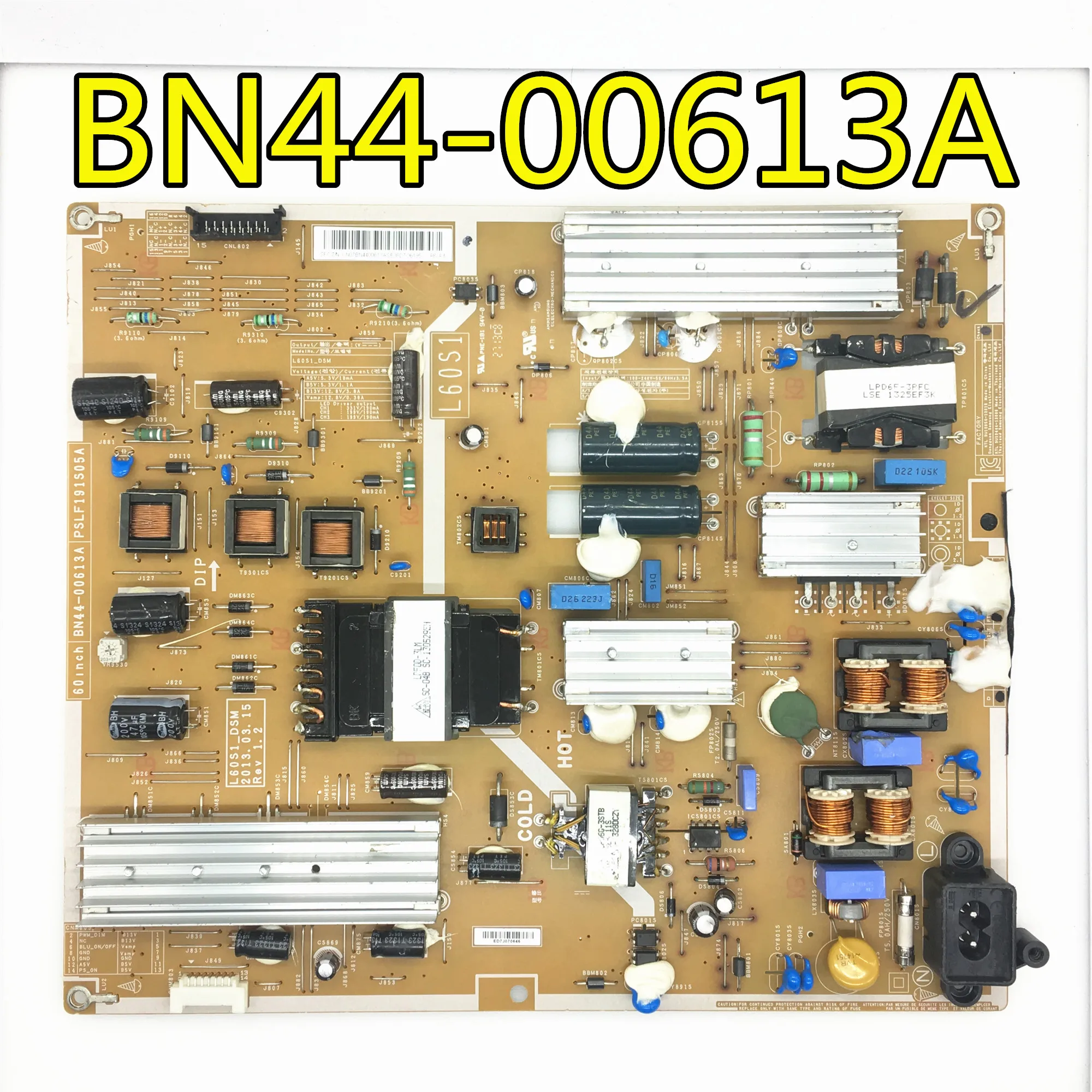 Testi tööd samgsung UA60F6300AJ võimsus pardal BN44-00613A PSLF191S05A L60S1_DSM